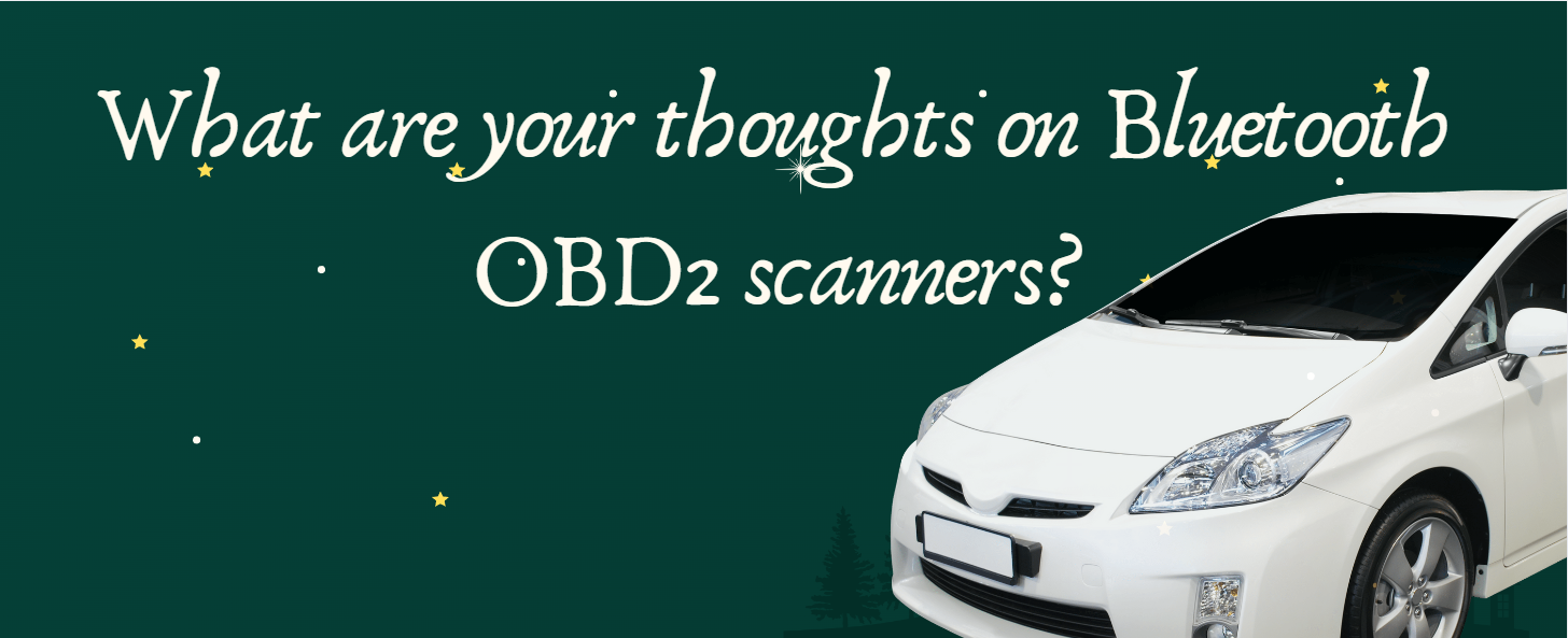 What are your thoughts on Bluetooth OBD2 scanners?