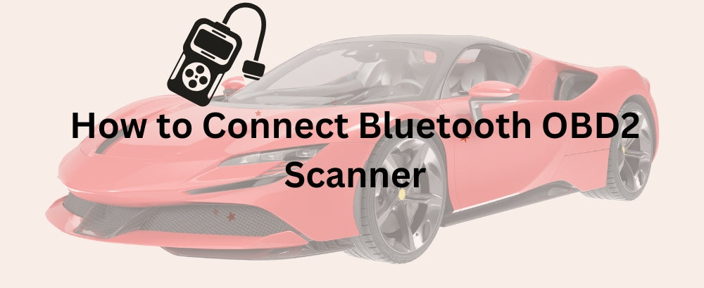 How to Connect Bluetooth OBD2 Scanner | Foxwell