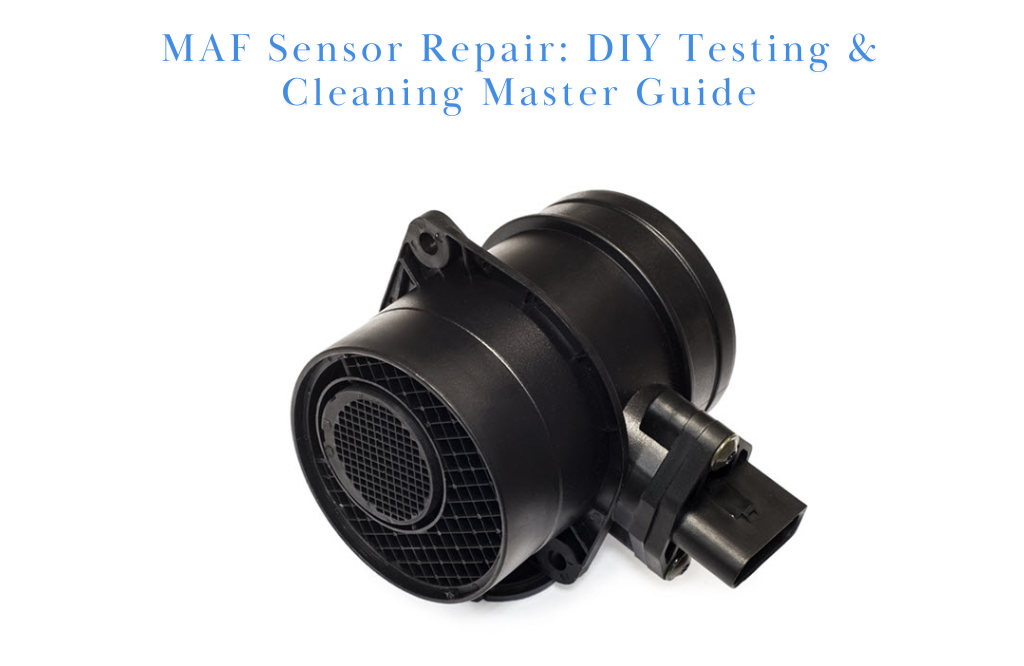 MAF Sensor Repair