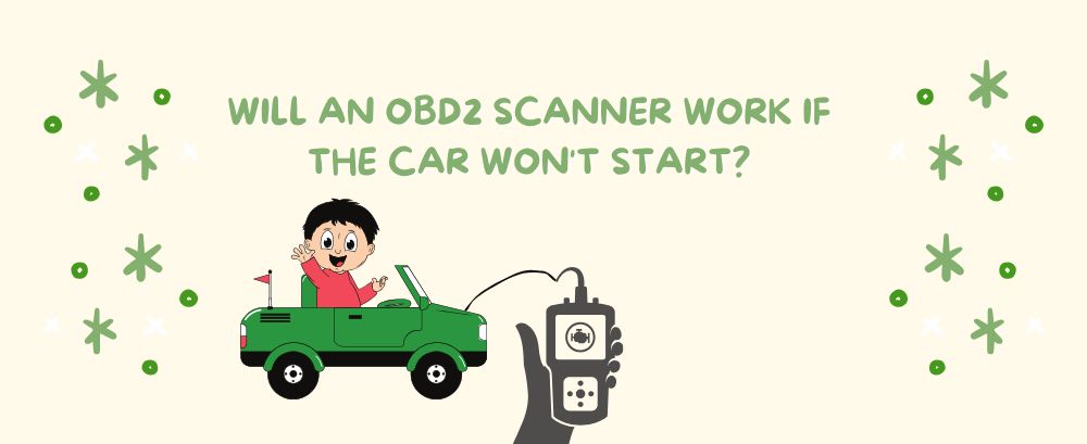 Will an OBD2 Scanner Work If the Car Won't Start? | Foxwell