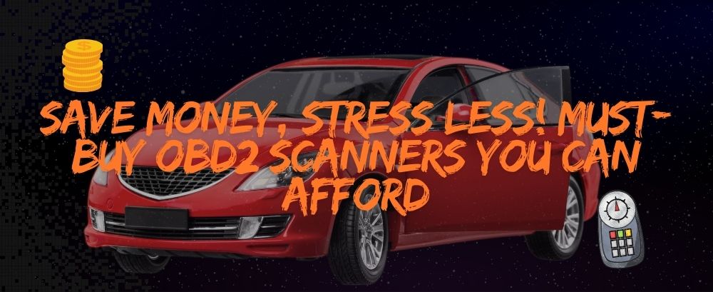 Save Money, Stress Less! Must-Buy OBD2 Scanners You Can Afford | Foxwell